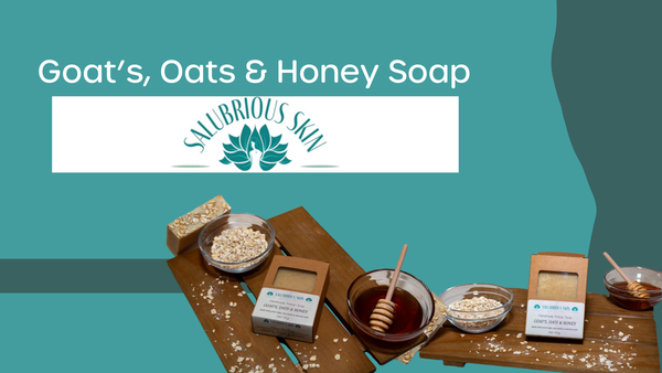 Goat’s, Oats &amp; Honey Soap: The Natural Skin Saver You’ve Been Waiting For